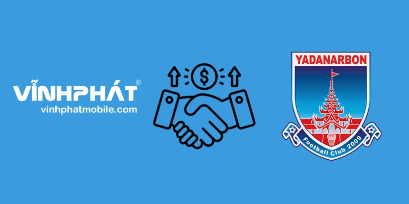 Vĩnh phát tài trợ Yadanarbon FC